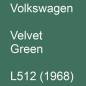 Preview: Volkswagen, Velvet Green, L512 (1968).